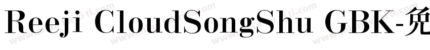 Reeji CloudSongShu GBK字体转换